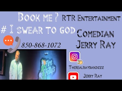 Jerry Ray stand up comedy ðŸŽ¤ðŸ”¥