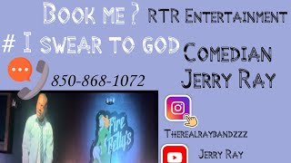 Jerry Ray stand up comedy ðŸŽ¤ðŸ”¥