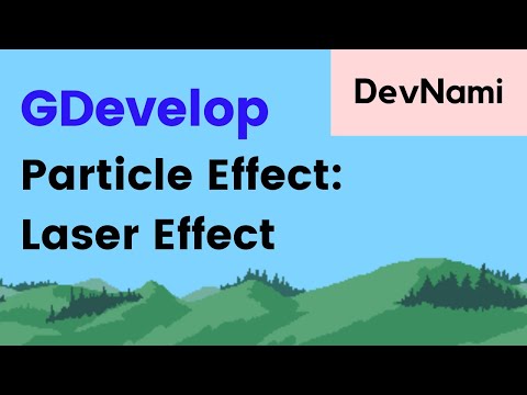 GDevelop How to Add Laser Particle Effect in GDevelop