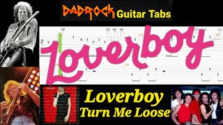 Turn Me Loose - Loverboy - Guitar + Bass TABS Lesson