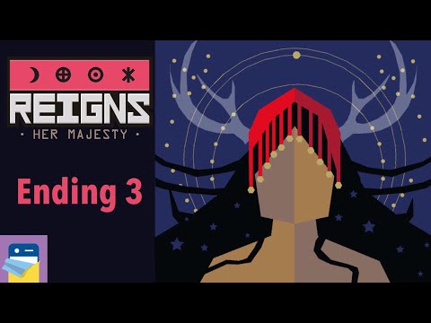 Reigns Her Majesty: How to Get the Good Ending n°3 (Walkthrough Guide)