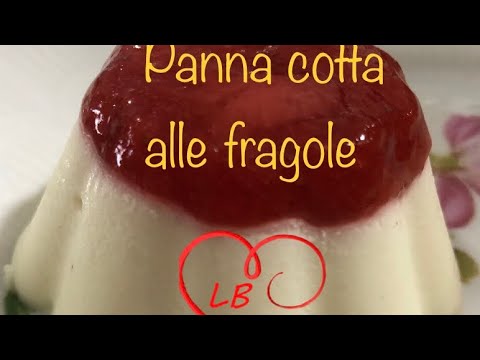 Ricetta - Panna cotta alle fragole