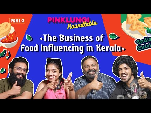 PinkLungi Roundtable E01 Part 3 | Food Influencing in Kerala I Ebbin Jose, Anjana & Sabuman