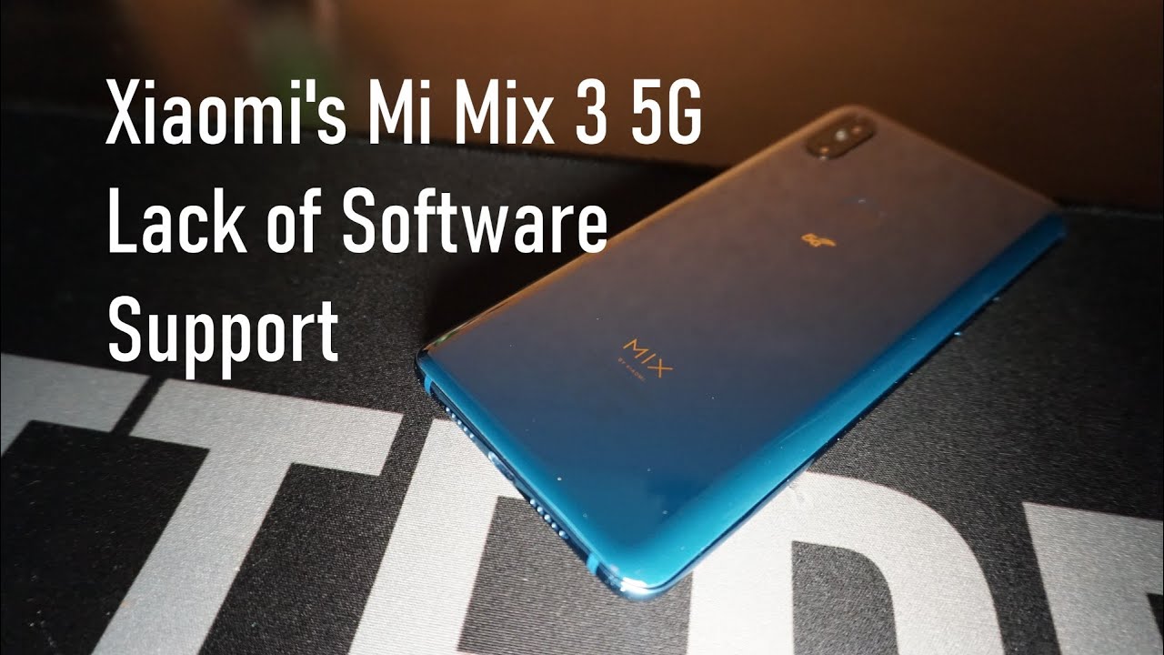 Xiaomi Mi Mix 3 5G Lack of Software Support in 2020