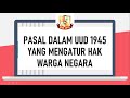 Pasal Pasal UUD 1945 Yang Mengatur Hak Warga Negara Kelas 6 Tema 6 Subtema 1 Halaman 48