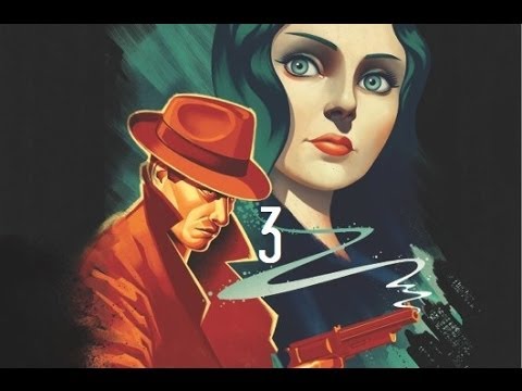 Bioshock Infinite: Burial At Sea Gameplay Walkthrough Part 3 - (Xbox 360/PS3/PC Gameplay HD)