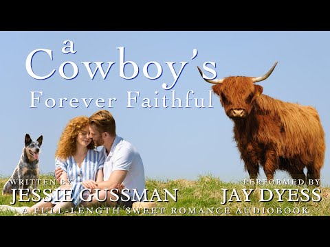 A Cowboy's Forever Faithful - Book 1, Sweet View Ranch - Full-Length Western Sweet Romance Audiobook