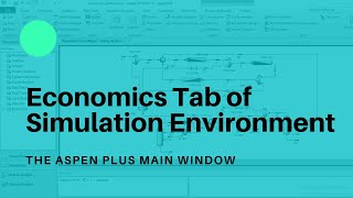 4- Economics Tab | The User Interface | Aspen Plus Tutorial