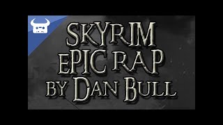 SKYRIM EPIC RAP - Dan Bull