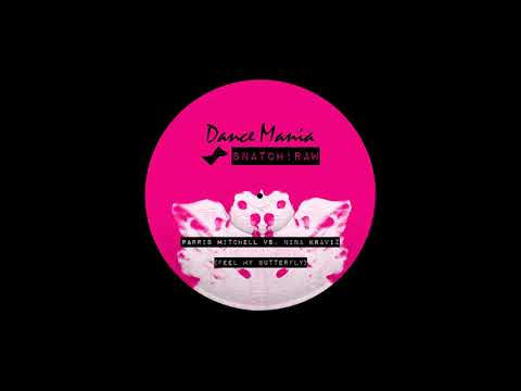 Parris Mitchell Vs. Nina Kraviz - Feel My Butterfly (Ghetto Acid Mix) [Snatch! Records]