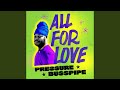All For Love