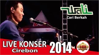 Download lagu Live Konser Wali - Cari Berkah @Cirebon 10 September 2014 mp3