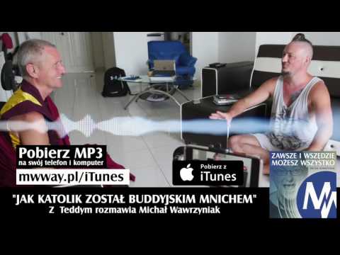 ZiWMW S02E14 - Teddy - Jak katolik stał się buddyjskim mnichem? (AUDIO)