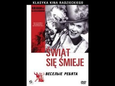 Весёлые ребята (1934) - Świat się śmieje Lektor PL