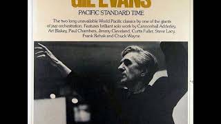 Gil Evans ‎– Pacific Standard Time ( Full Album )