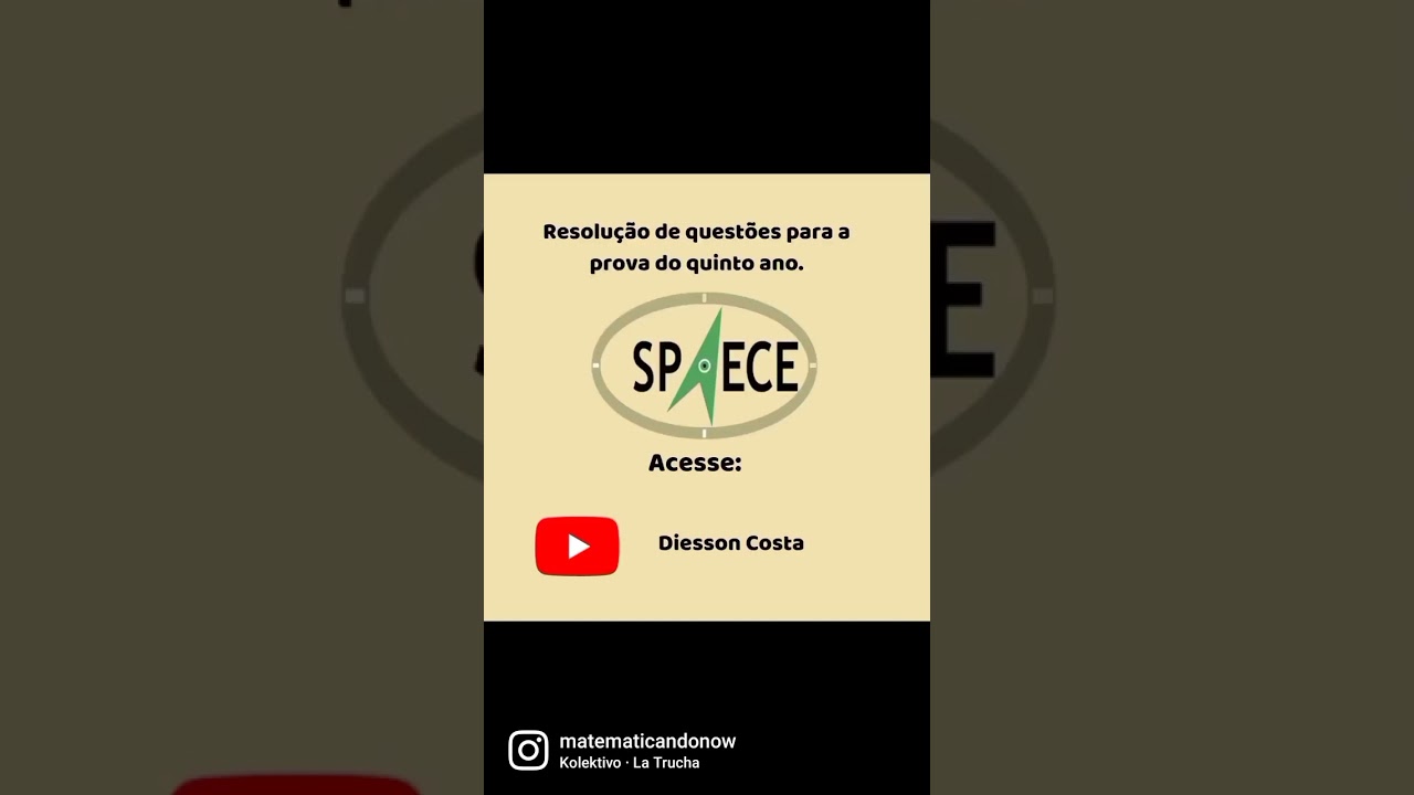 Resolução de questões para a prova do SPAECE. Todo dia vídeo novo no YouTube. #spaece #matemática