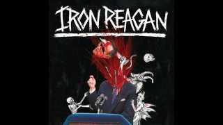 Iron Reagan - Class Holes