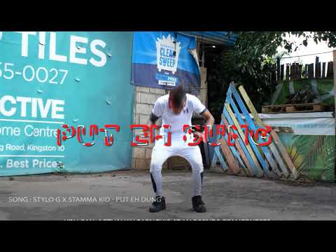 Styo g & Stamma kid - Put eh dung ft D Sparta Unstoppable Choreography