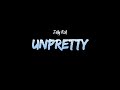 Jelly Roll - Unpretty (Lyrics)
