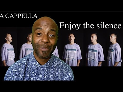 Enjoy the silence  [Depeche Mode Cover]  ACAPPELLA | REACTION