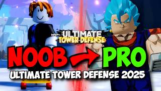 [DAY 1] Noob to Pro in Ultimate Tower Defense! (2025 Edition)