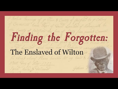 Finding the Forgotten: The Enslaved of Wilton