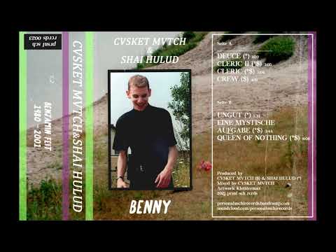 CVSKET MVTCH & SHAI HULUD - BENNY (Full Tape)