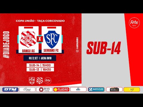SUB-14 BANGU X SERRANO | COPA UNIÃO