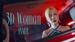 Musik-Video-Miniaturansicht zu 3D Woman Songtext von JAMIE