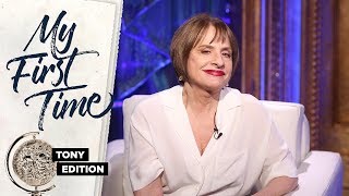 My First Time: Tony Edition - Patti LuPone