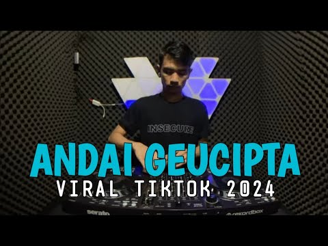 DJ ACEH ANDAI GEUCIPTA VIRAL TIKTOK