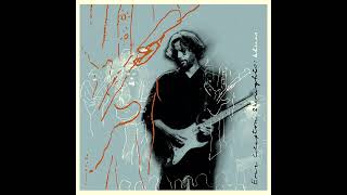 Eric Clapton - You Better Watch Yourself [5.1 Surround Sound]