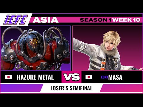 Hazure Metal (Gigas) vs EQNX Masa (Leo/Jin) ICFC ASIA: Season 1 Week 10 - Loser's Semifinal
