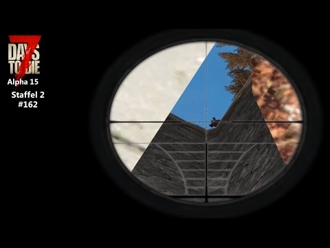 7 DAYS TO DIE deutsch Staffel 2 #162 Test - Let´s Play Gameplay German