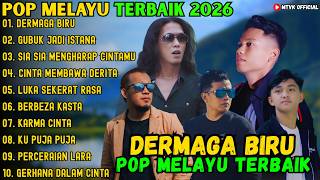 Download lagu DERMAGA BIRU - GUBUK JADI ISTANA - SIA SIA MENGHARAP CINTAMU ~ POP MELAYU TERBAIK 2026 mp3 Download lagu DERMAGA BIRU - GUBUK JADI ISTANA - SIA SIA MENGHARAP CINTAMU ~ POP MELAYU TERBAIK 2026 mp3