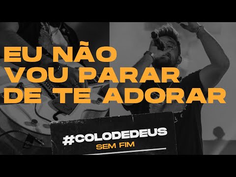 Não Vou Parar De Te Adorar video
