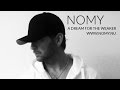 Nomy (Official) - A dream for the weaker 