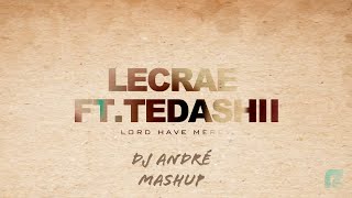 Lecrae - Lord Have Mercy feat. Tedashii ( DJ Ändré Mäshup )