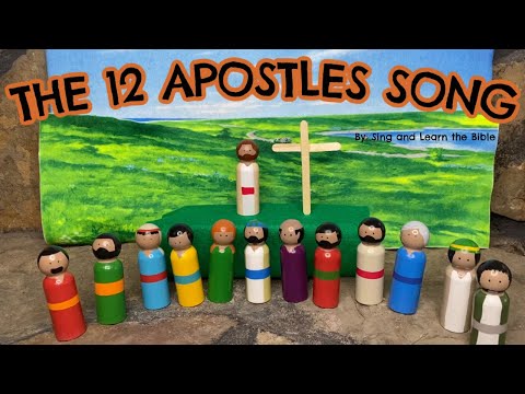 The 12 Apostles Children's Bible Song/ Acapella/To Memorize Bible Facts