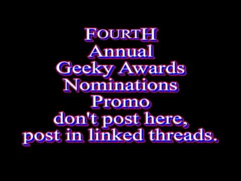 fourth Annual Geeky Awards Nominations promo