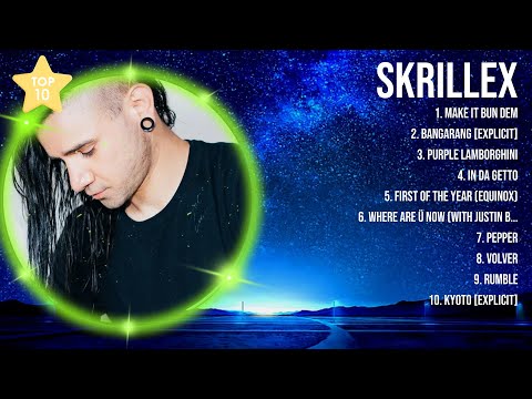 Skrillex 2024 MIX ~ Top 10 Best Songs ~ Greatest Hits ~ Full Album