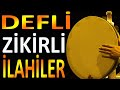 Aşka Düşüren ilahiler,Defli Zikirli Orjinal İlahiler✅✅✅