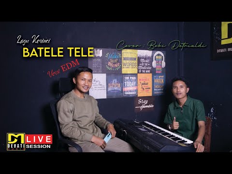 Batele tele - Bobi detrialdi cover Lagu kerinci terbaru new versi EDM