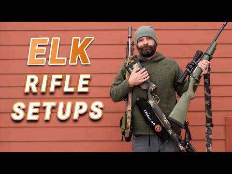 3 Guide Proven ELK RIFLE SETUPS - $1,500 to $10K+
