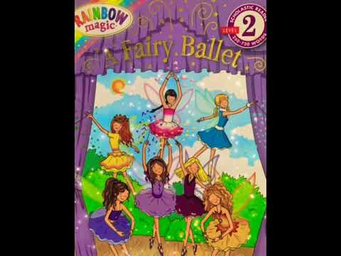 Rainbow Magic: A FAIRY BALLET!!