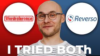 WordReference vs Reverso Review – Still Good