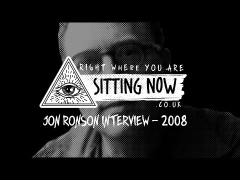 SittingNow Radio - Jon Ronson Interview (2008) - sittingnow.co.uk