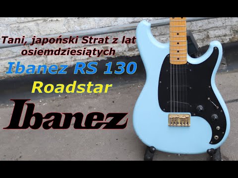 Ibanez Roadstar RS 100 - budżetowa alternatywa dla Stratocastera z lat '80 - FILMIKI O GITARACH