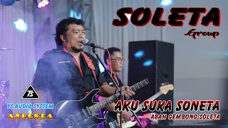 Download lagu AKU SUKA SONETA ~ ABAH GEMBONG ~ SOLETA GROUP mp3 Download lagu AKU SUKA SONETA ~ ABAH GEMBONG ~ SOLETA GROUP mp3