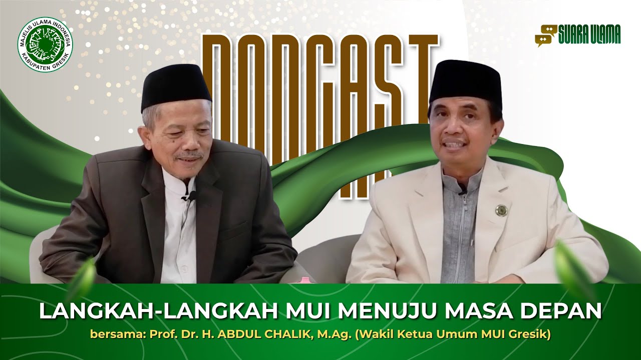 MENATAP MASA DEPAN MUI (Bagian 2)